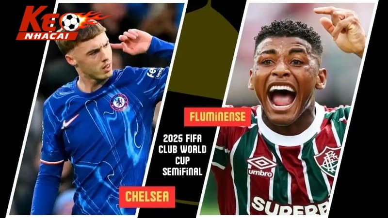 Phân tích phong độ của 2 đội Chelsea vs Fluminense